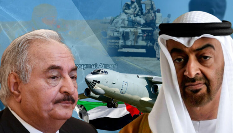 الإمارات تدعم حفتر بالسلاح والمرتزقة