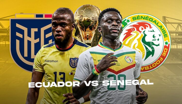 شاهد الآن بث ورابط مباشر مجاني ودون تقطيع لمباراة السنغال vs الإكوادور بمونديال كأس العالم 2022 قطر
